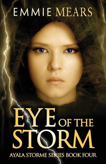Eye of the Storm Mears Emmie