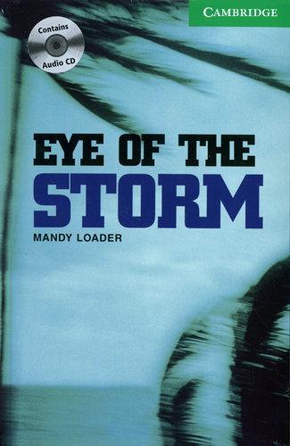 Eye of the Storm Level 3 Lower Intermediate Book with Audio CDs (2) Pack Loader Mandy