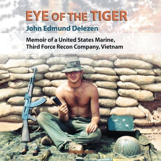 Eye of the Tiger Delezen John Edmund