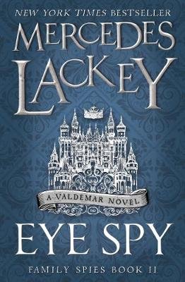 Eye Spy (Family Spies #2) Lackey Mercedes