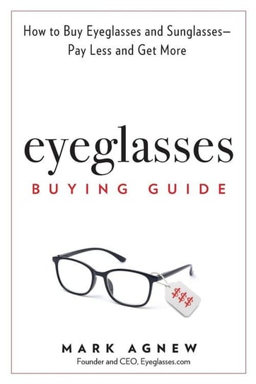Eyeglasses Buying Guide Agnew Mark