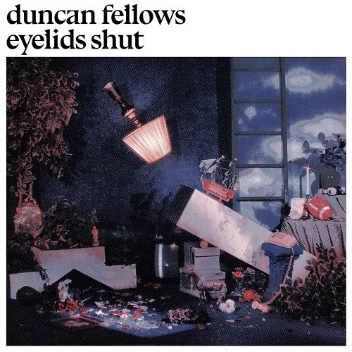 Eyelids Shut Duncan Fellows