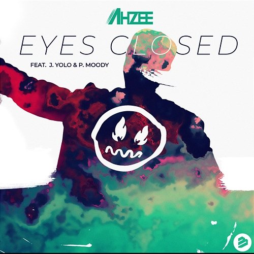 Eyes Closed Ahzee feat. J. Yolo, P. Moody