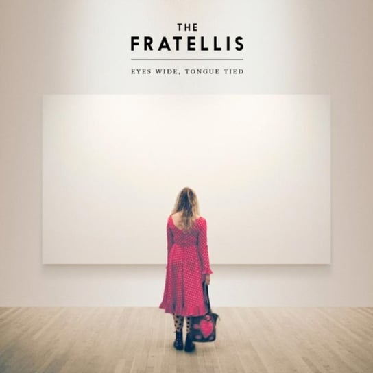 Eyes Wilde, Tongue Tied (Deluxe Edition) The Fratellis