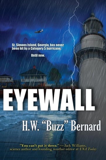 Eyewall H. W. "Buzz" Bernard