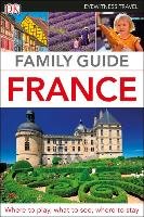 Eyewitness Travel Family Guide France Dk Travel
