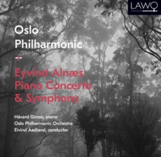 Eyvind Alnas: Piano Concerto and Symphony Lawo Classics