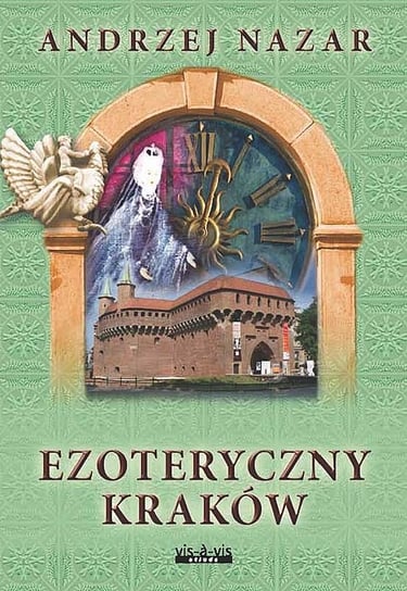 Ezoteryczny Kraków Nazar Andrzej
