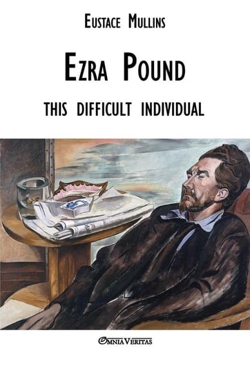Ezra Pound Mullins Eustace Clarence