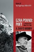 Ezra Pound: Poet Moody David A.