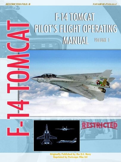 F-14 Tomcat Pilot's Flight Operating Manual Vol. 1 Navy United States