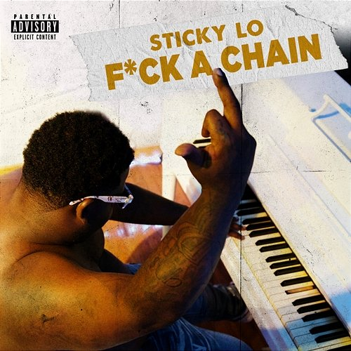 F*ck a Chain Sticky'Lo
