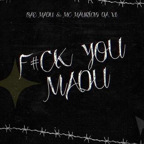 F#ck You Madu Bae Madu & MC Mauricio da V.I