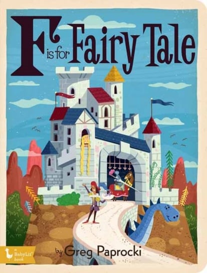 F is for Fairy Tales Greg Paprocki