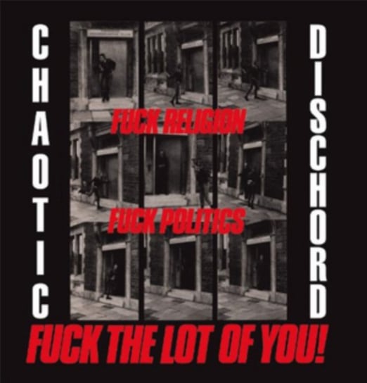 F**k Religion, F**k Politics, F**k The Lot Of You!, płyta winylowa Chaotic Dischord