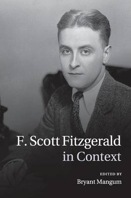 F. Scott Fitzgerald in Context Mangum Bryant