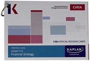 F3 FINANCIAL STRATEGY - REVISION CARDS Kaplan Publishing