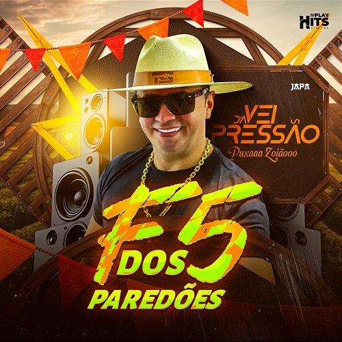 F5 Dos Paredões Véi Da Pressão