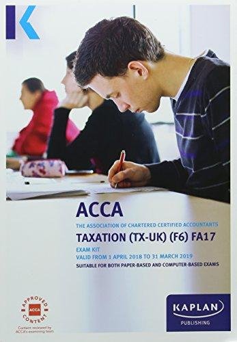 F6 Taxation (FA17) - Exam Kit Kaplan Publishing