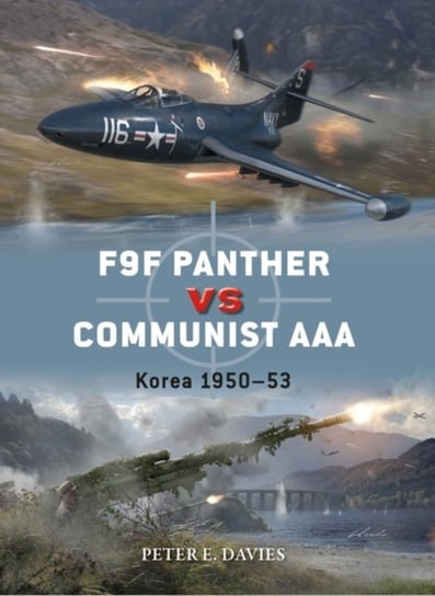 F9F Panther vs Communist AAA: Korea 1950-53 Peter E. Davies