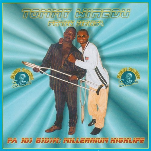 Fa Idi Bidim Tommy Wiredu & Frank Mensa