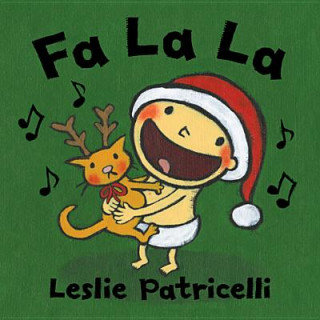 Fa La La Patricelli Leslie