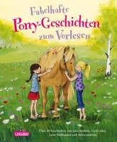 Fabelhafte Pony-Geschichten zum Vorlesen Boehme Julia, Luhn Usch, Holthausen Luise, Schneider Liane, Schwarz Katrin M.