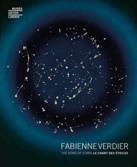 Fabienne Verdier: The Song of Stars Opracowanie zbiorowe