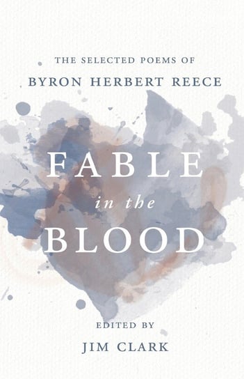 Fable in the Blood Reece Byron Herbert