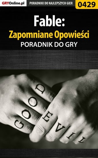 Fable: Zapomniane Opowieści - poradnik do gry Gonciarz Krzysztof Lordareon