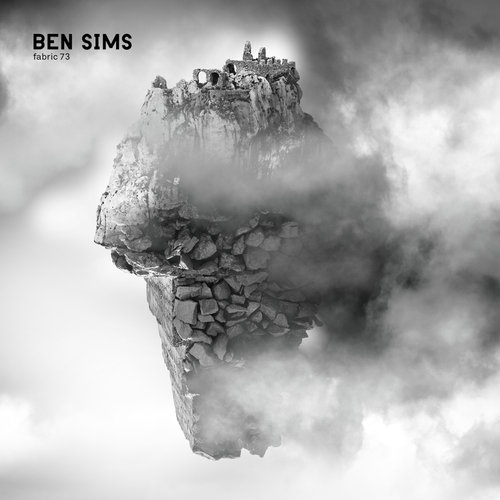 fabric 73: Ben Sims Ben Sims