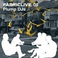 FABRICLIVE 08: Plump DJs Plump DJs