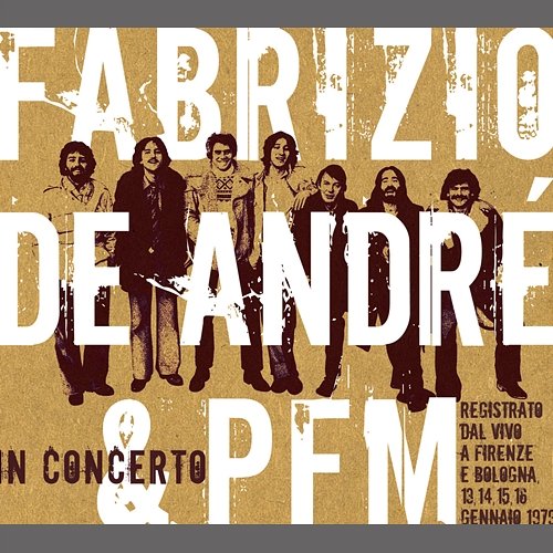 Fabrizio de Andre' e PFM in concerto Fabrizio De André