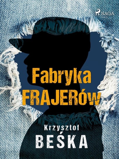 Fabryka frajerów - ebook epub Beśka Krzysztof