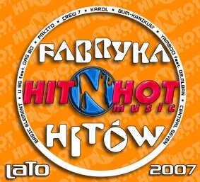 Fabryka Hitów Lato 2007 Various Artists