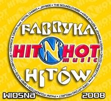 Fabryka Hitów Wiosna 2008 Various Artists