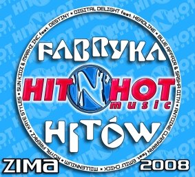 Fabryka Hitów Zima 2008 Various Artists
