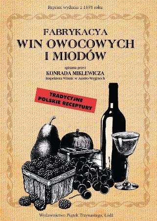 Fabrykacya win owocowych i miodów Milikiewicz Kazimierz