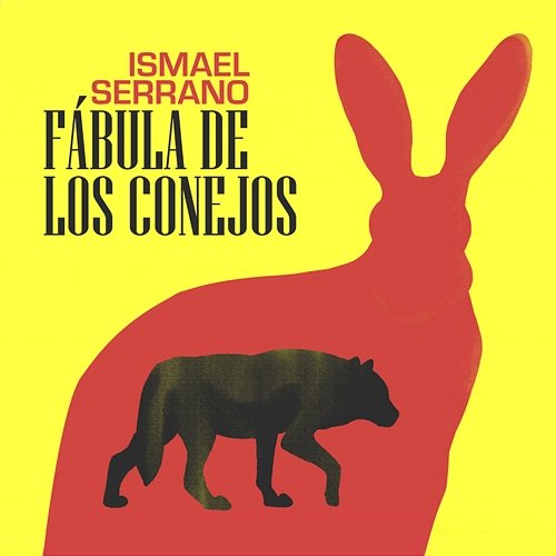 Fábula De Los Conejos Ismael Serrano