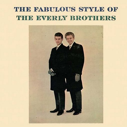 Fabulous Style of the Everly Brothers (2023 Digitally Remastered) The Everly Brothers