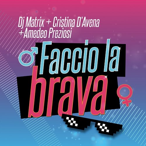 Faccio la brava Amedeo Preziosi, DJ Matrix, Cristina D'Avena