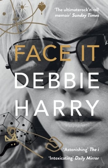 Face It: A Memoir Harry Debbie