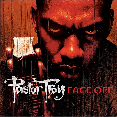 Face Off Pastor Troy