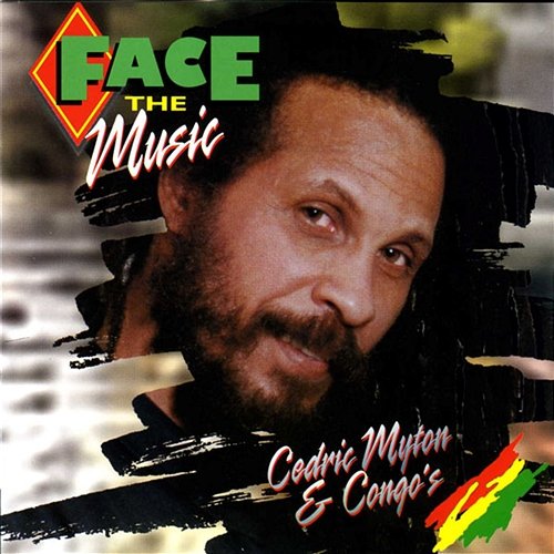 Face The Music Cedric Myton & The Congos