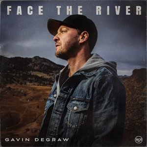 Face the River Degraw Gavin