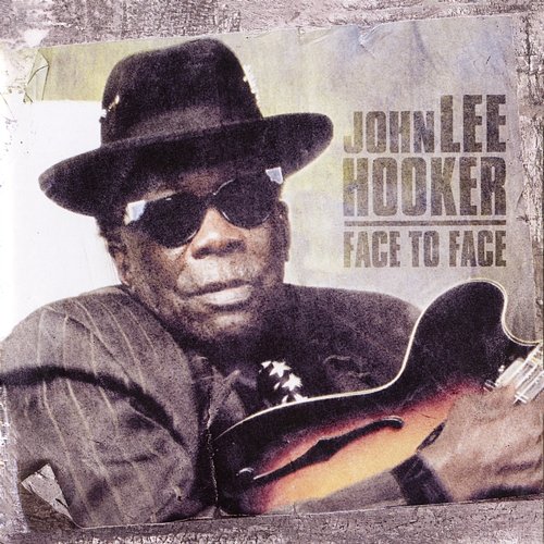 Face to Face John Lee Hooker
