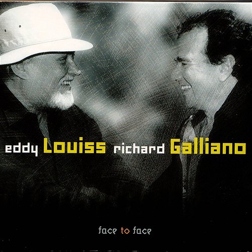 Face to Face Eddy Louiss, Richard Galliano