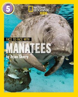 Face to Face with Manatees: Level 5 Skerry Brian