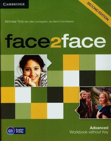 Face2face Advanced Workbook without Key C1 Tims Nicholas, Cunningham Gillie, Bell Jan