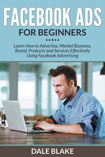 Facebook Ads For Beginners Blake Dale